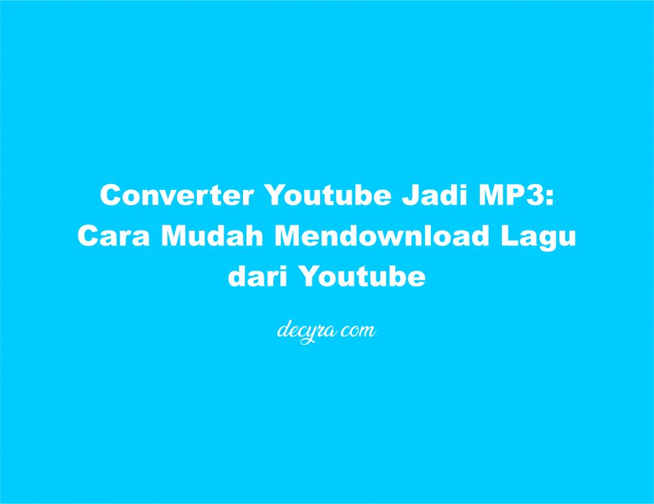 Converter Youtube Jadi MP3