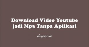 Download Video Youtube jadi Mp3 Tanpa Aplikasi